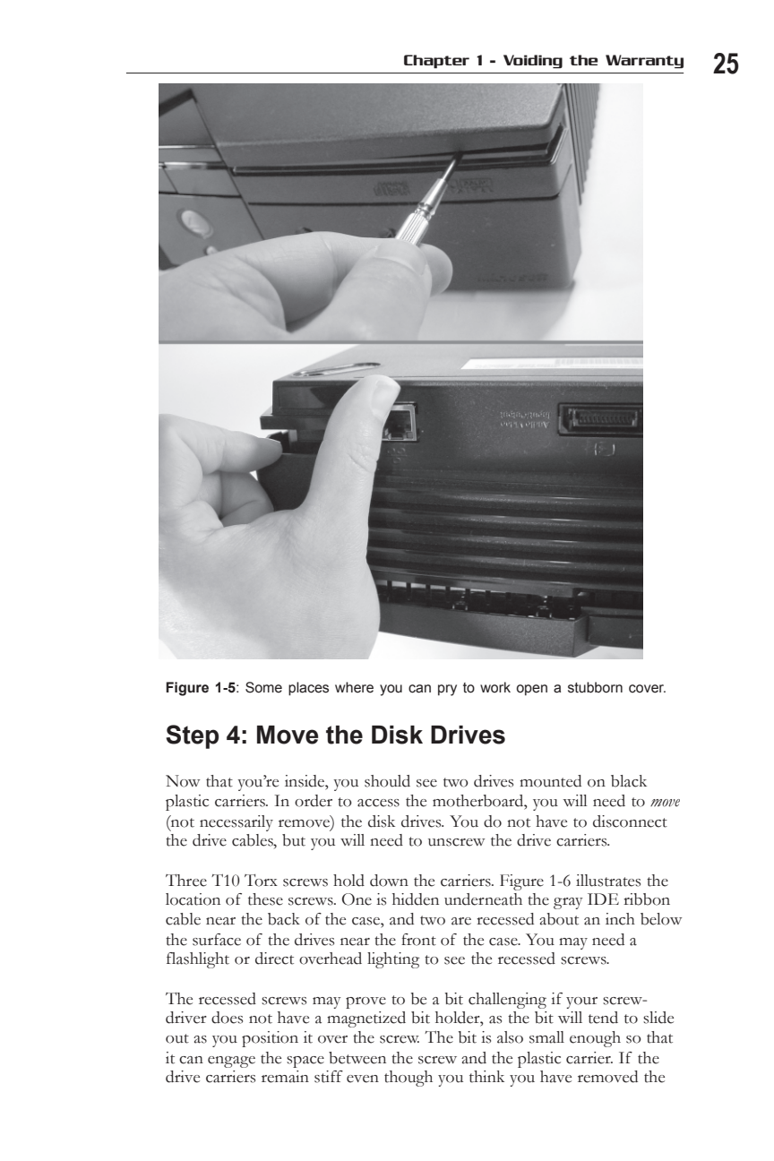 Figure 1-5: Some places where you can pry to work open a stubborn cover.